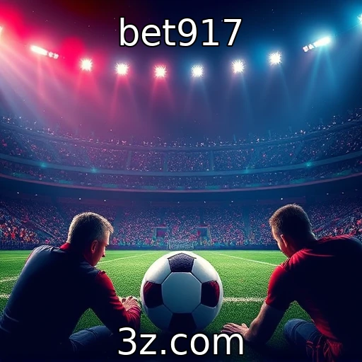 bet917 Apostas Esportivas: Análise Profunda dos Jogos do Campeonato Brasileiro